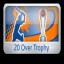  Australian 20 Over Trophy