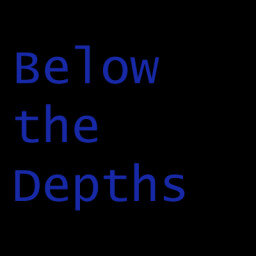 Below the Depths