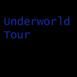 Underworld Tour